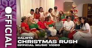 CALISTA - "CHRISTMAS RUSH" Official Music Video