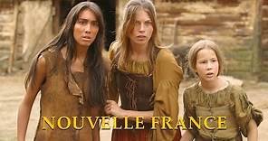 Nouvelle France (Canadian trailer)