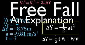 Physics, Kinematics (1 of 12) What is Free Fall? An Explanation