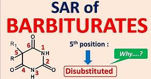 Structural Activity Relationship (SAR) of Barbiturates