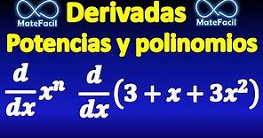Ejemplos de derivadas (Parte 2): Polinomios, potencias positivas, binomio al cuadrado