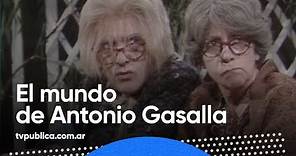 El mundo de Antonio Gasalla (1988) - Clásicos de Televisión Pública