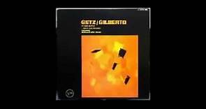 Joao Gilberto & Stan Getz -1963- FULL ALBUM