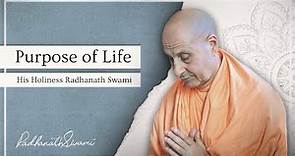 Purpose of Life by His Holiness Radhanath Swami 🙏
