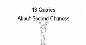 13 Quotes About Second Chances