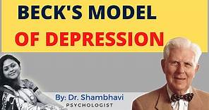Beck's Model of Depression | Cognitive Behavior Therapy