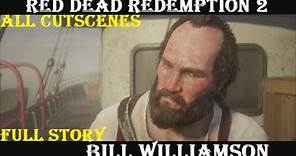 Red Dead Redemption 2 Stories: Bill Williamson (All Cutscenes)