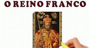 O REINO FRANCO E SUAS DINASTIAS - MEROVÍNGIA, CAROLÍNGIA E CAPETIANA