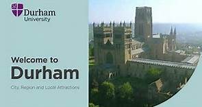 Welcome to Durham: City, Region and Local Attractions