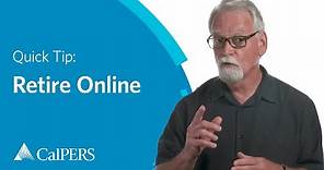 CalPERS Quick Tip | Retire Online
