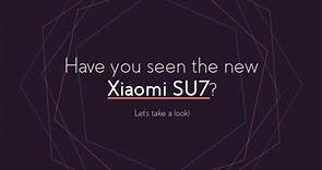 Have you seen the new Xiaomi SU7? Let's take a look!