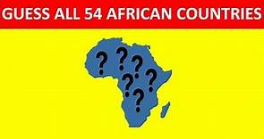 Guess All 54 African Countries | Map Quiz