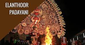 Elanthoor Padayani | Padayani Festivals of Kerala