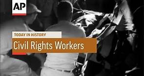 Bodies of Slain Civil Rights Workers Found - 1964 | Today in History | 21 June 16