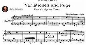 Wilhelm Berger - Variations and Fugue, Op. 91 (1904)