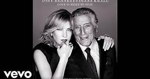 Tony Bennett, Diana Krall - Love Is Here To Stay (Audio)