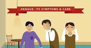 The Symptoms of Dengue