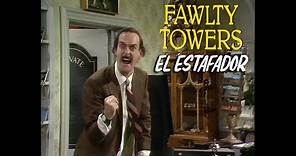 FAWLTY TOWERS - El Estafador (V.O. subtitulada español)