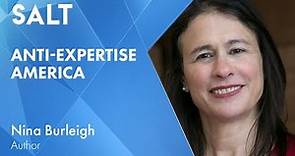 Nina Burleigh: Anti-Expertise America | SALT Talks #231