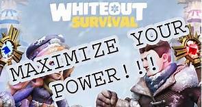 Maximize your power in Whiteout Survival!