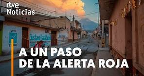 MÉXICO: El VOLCÁN POPOCATEPÉTL a punto de provocar la EVACUACIÓN de varias CIUDADES | RTVE Noticias