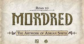 Road to Mordred: The Artwork of Adrian Smith