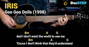 Iris - Goo Goo Dolls (Easy Guitar Chords Tutorial with Lyrics)