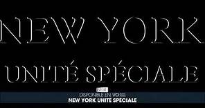 Générique New York Unité Spéciale VF (version française)