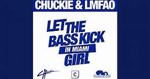 Let The Bass Kick In Miami Girl (Radio Edit)