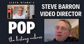 STEVE BARRON. From Michael Jackson to a-ha The Iconic 80s MTV POP VIDEO Director