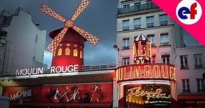 Moulin Rouge Paris | Explore France