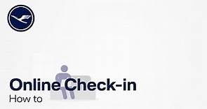 How to – Online Check-in | Lufthansa