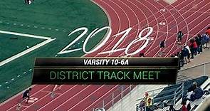 Garland ISD: 2018 District 10-6A Varsity District Track Meet