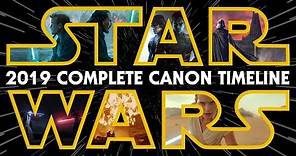 Star Wars: The Complete Canon Timeline (2019)