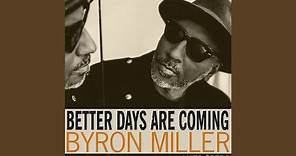 Better Day's Are Coming