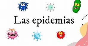 Las epidemias y sus causas