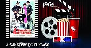 Cuatro Gangsters de Chicago - 1964