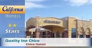 Quality Inn Chico, Chico Hotels - California