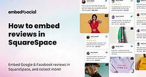 How to Embed Google Reviews in Squarespace