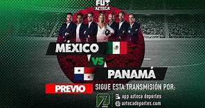 EN VIVO: Calentamiento México vs Panamá desde el estadio Azteca