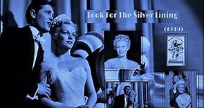Look For The Silver Lining (1949) Tribute