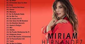 Myriam Hernandez Mix 2016 | 20 Grandes Exitos