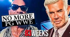 Eric Bischoff No More PG WWE *Full Episode* 83WEEKS