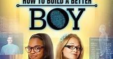 How to Build a Better Boy