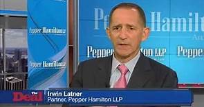 The Deal Speaks with Pepper Hamilton's Irwin Latner on Family Offices and PE