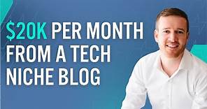 How Michael Donovan Makes $20k Per Month From A Tech Niche Blog