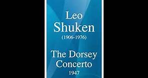 Leo Shuken (1906-1976): "The Dorsey Concerto" (1947)
