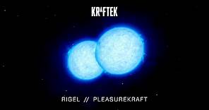 Pleasurekraft - Rigel [Official Video]