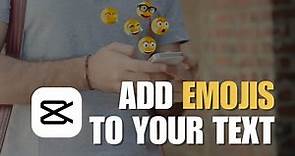 [Having Trouble Adding Emojis to Text in Capcut? Try This Simple Solution!]