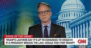 Jake Tapper on Trump’s stunning argument in presidential immunity case